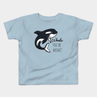 Whale You Be Mine Kids T-Shirt